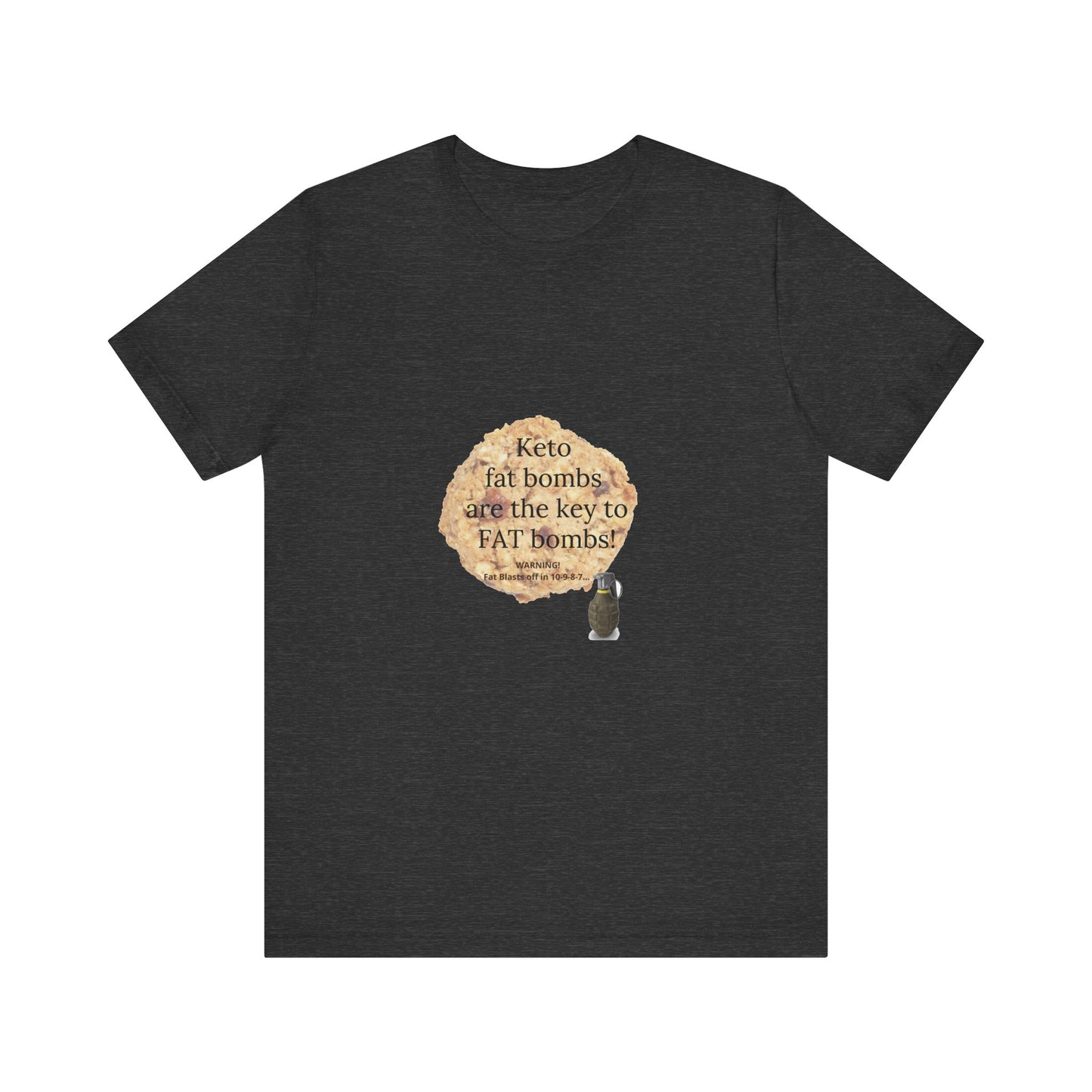 Keto Bomb - Unisex Jersey Short Sleeve Tee