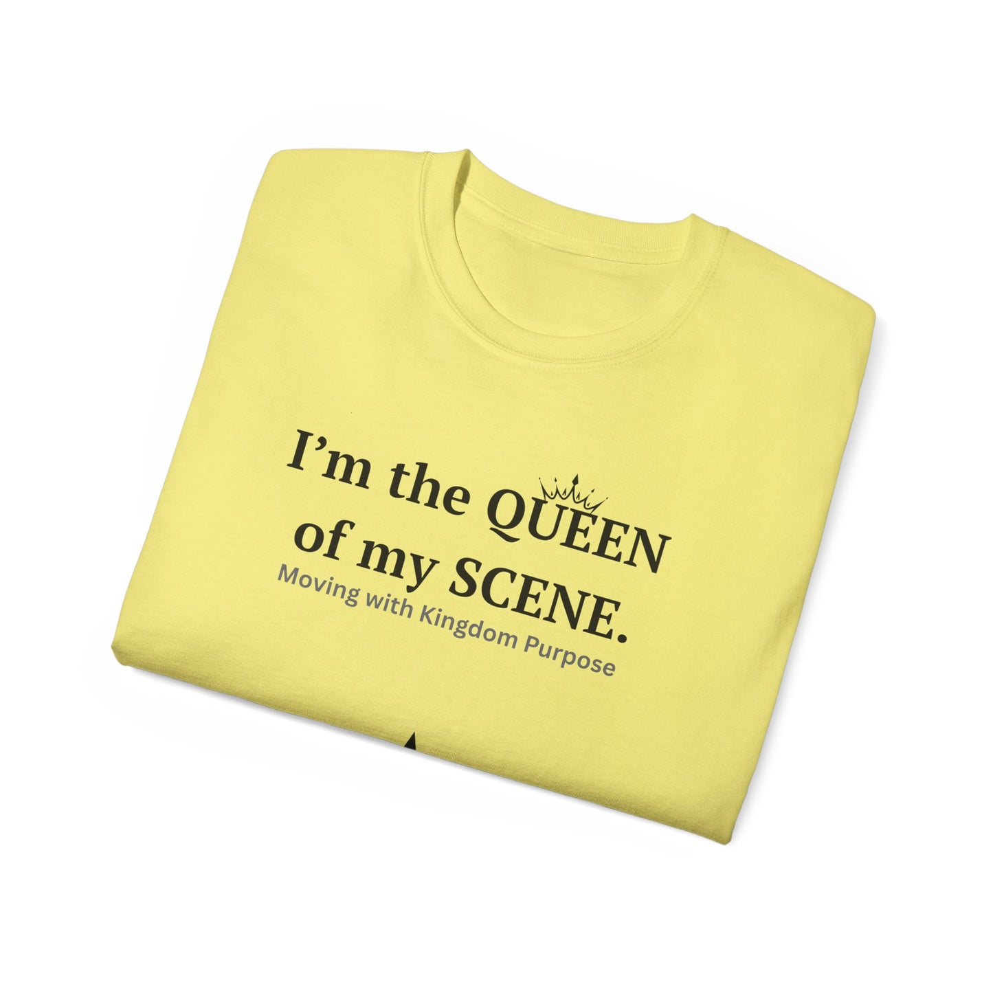 Queen of My Scene Unisex Ultra Cotton Tee - Empowering Message T-Shirt
