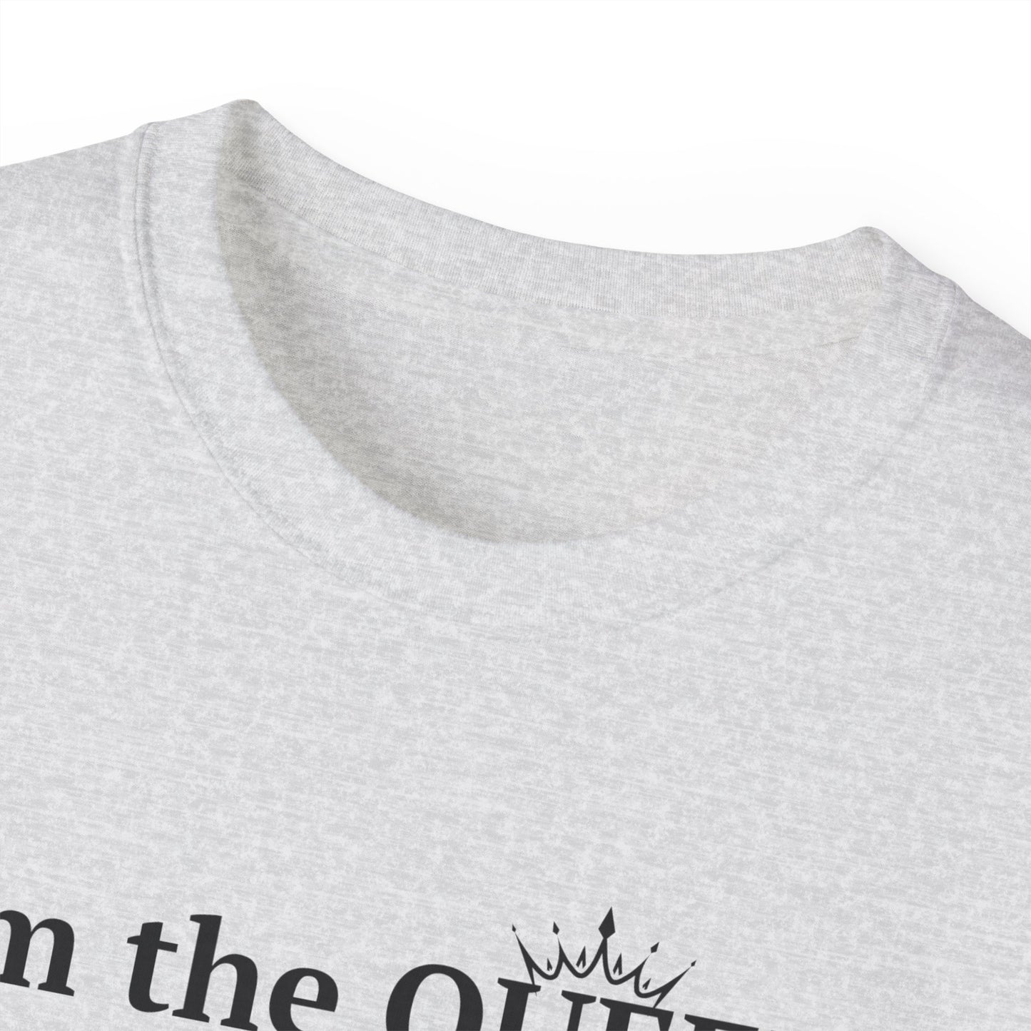 Queen of My Scene Unisex Ultra Cotton Tee - Empowering Message T-Shirt