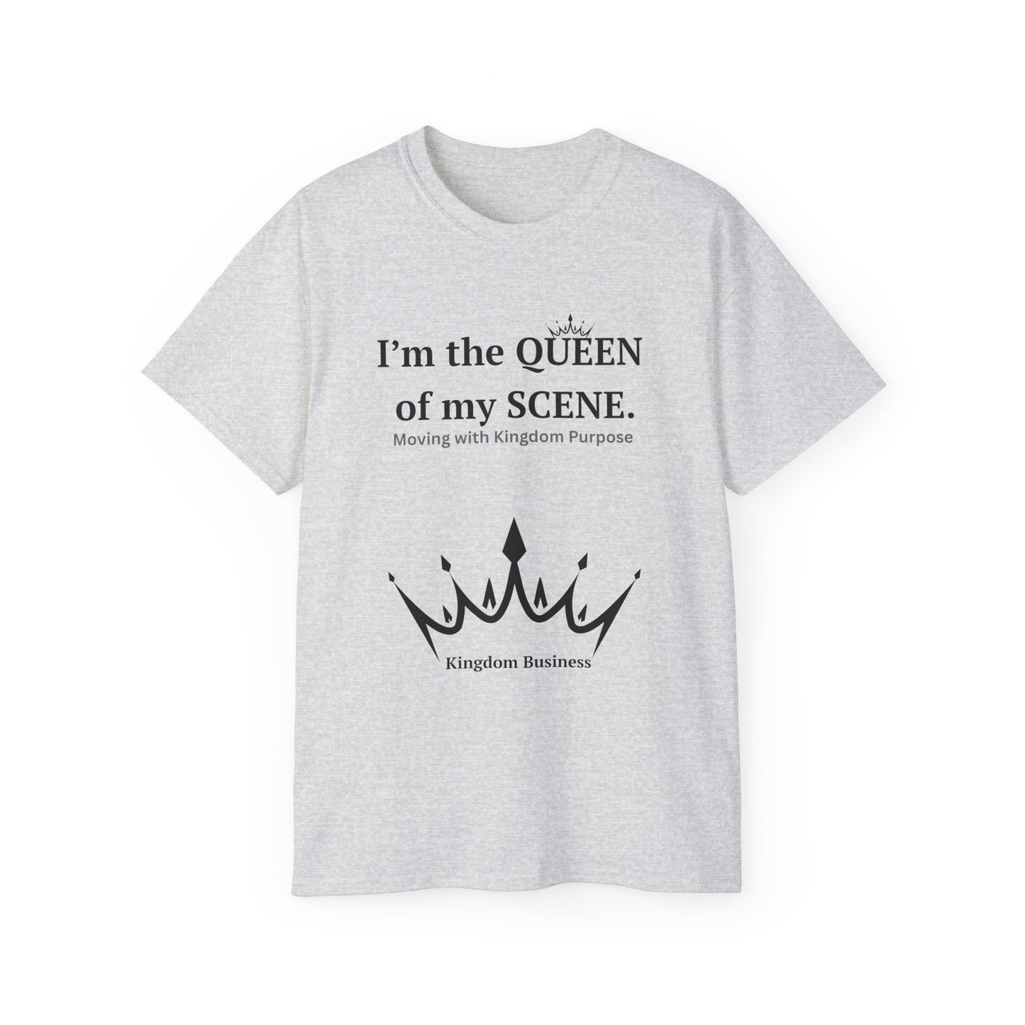 Queen of My Scene Unisex Ultra Cotton Tee - Empowering Message T-Shirt