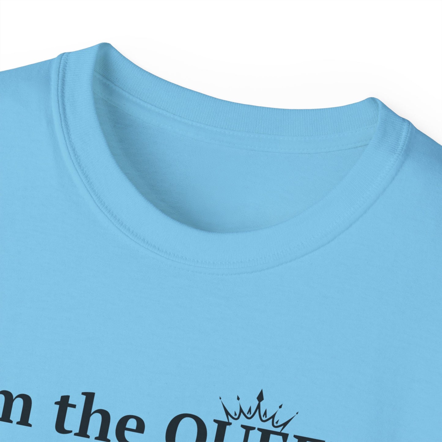 Queen of My Scene Unisex Ultra Cotton Tee - Empowering Message T-Shirt