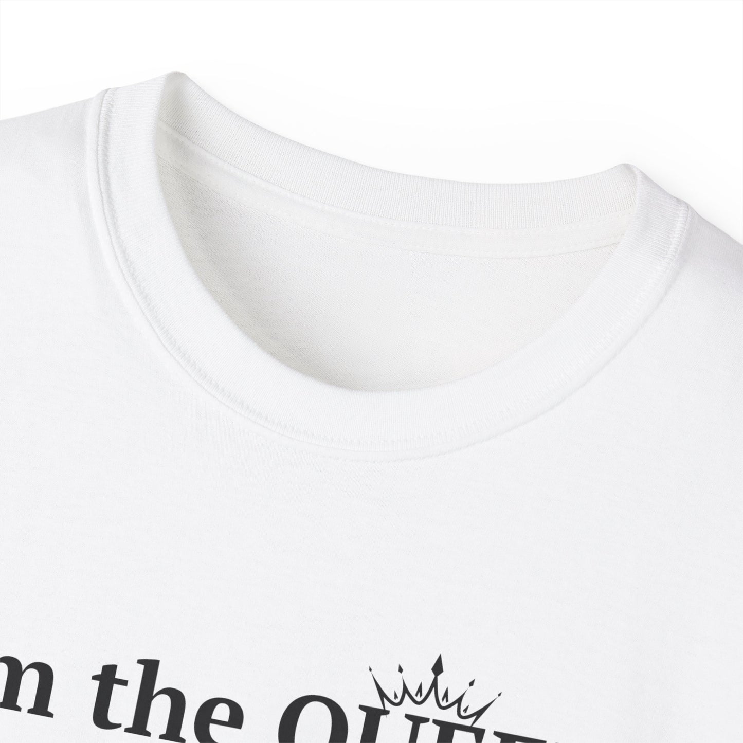 Queen of My Scene Unisex Ultra Cotton Tee - Empowering Message T-Shirt